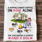 Camping Custom T Shirt A Woman Cannot Survive On Wine Alone Personalized Gift - PERSONAL84