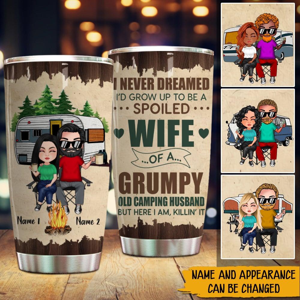 Camping Custom Tumbler Spoiled Wife Of A Grumpy Old Camping Husband Personalized Gift For Her - PERSONAL84