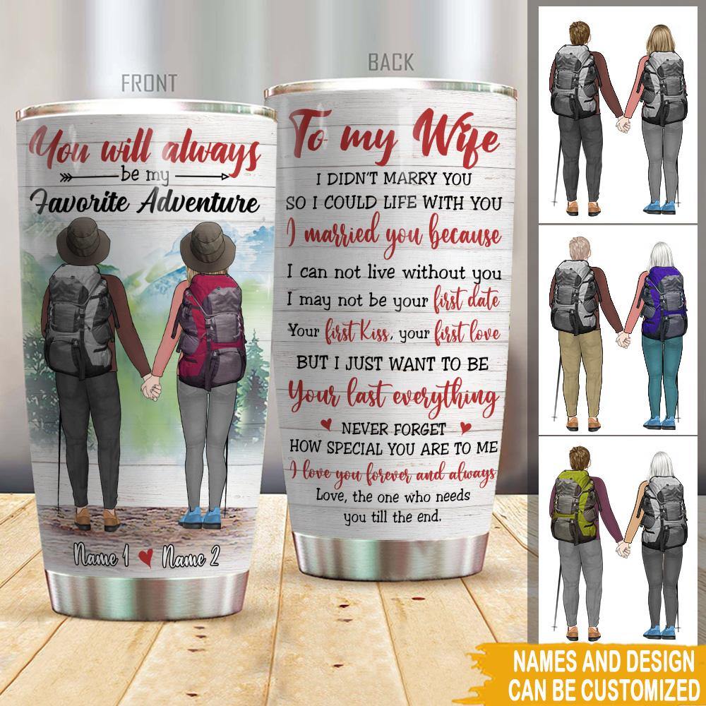 Camping Custom Tumbler You're My Favorite Adventures Personalized Gift - PERSONAL84