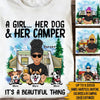 Camping Dog Lovers Custom T Shirt A Girl Her Dog And Her Camper It&#39;s A Beautiful Thing Personalized Gift - PERSONAL84
