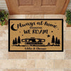 Camping Doormat Customized Name and RV Always At Home Wherever We Roam - PERSONAL84