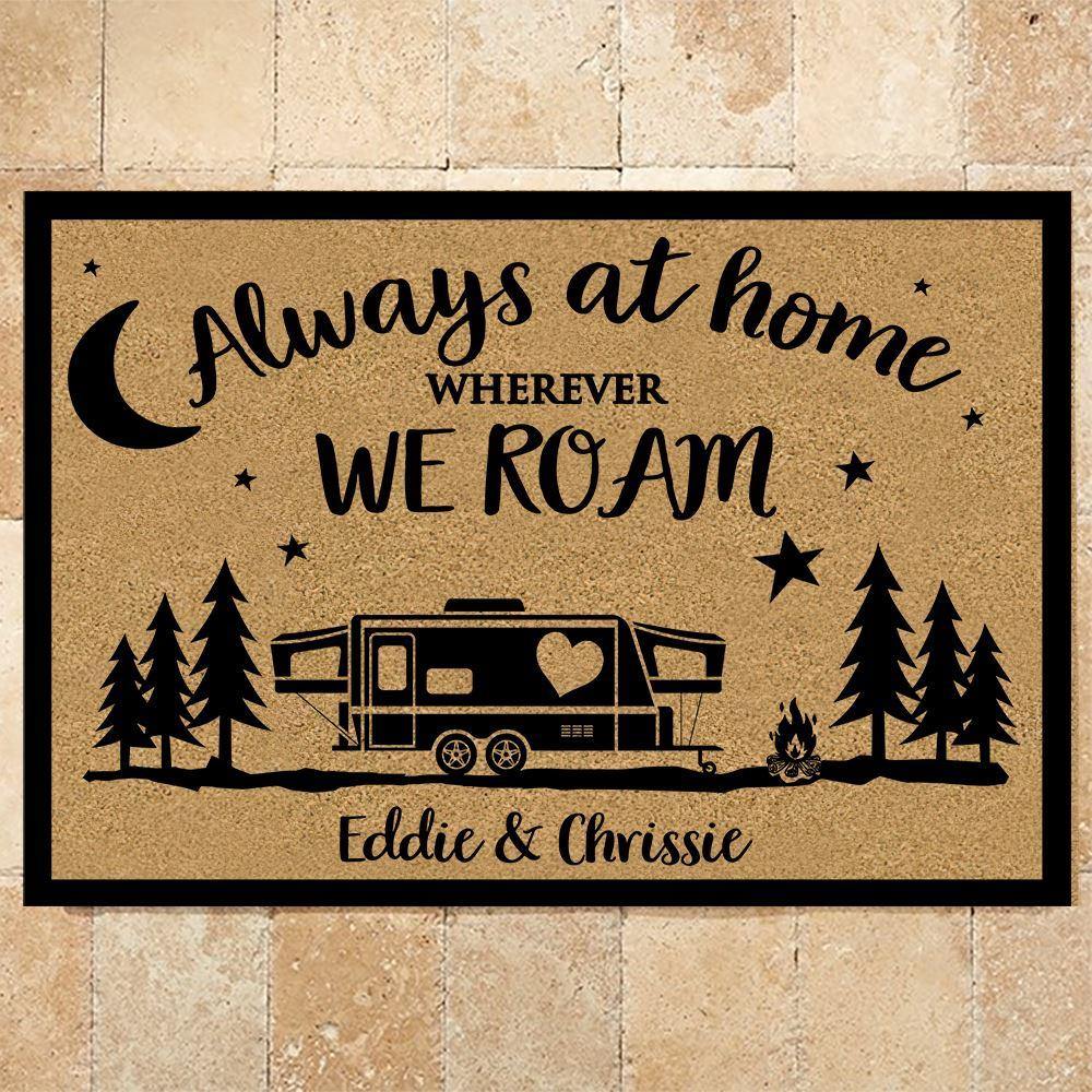 Camping Doormat Customized Name and RV Always At Home Wherever We Roam - PERSONAL84