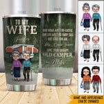 Camping Family Custom Tumbler You Are My Queen Forever Your Grumpy Old Camper Personalized Gift For Wife - PERSONAL84