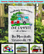 Camping Garden Flag Customized One Campsite At A Time - PERSONAL84