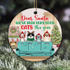 Cat Christmas Custom Ornament Dear Santa We&#39;ve Been Very Good Cat This Year Personalized Gift - PERSONAL84