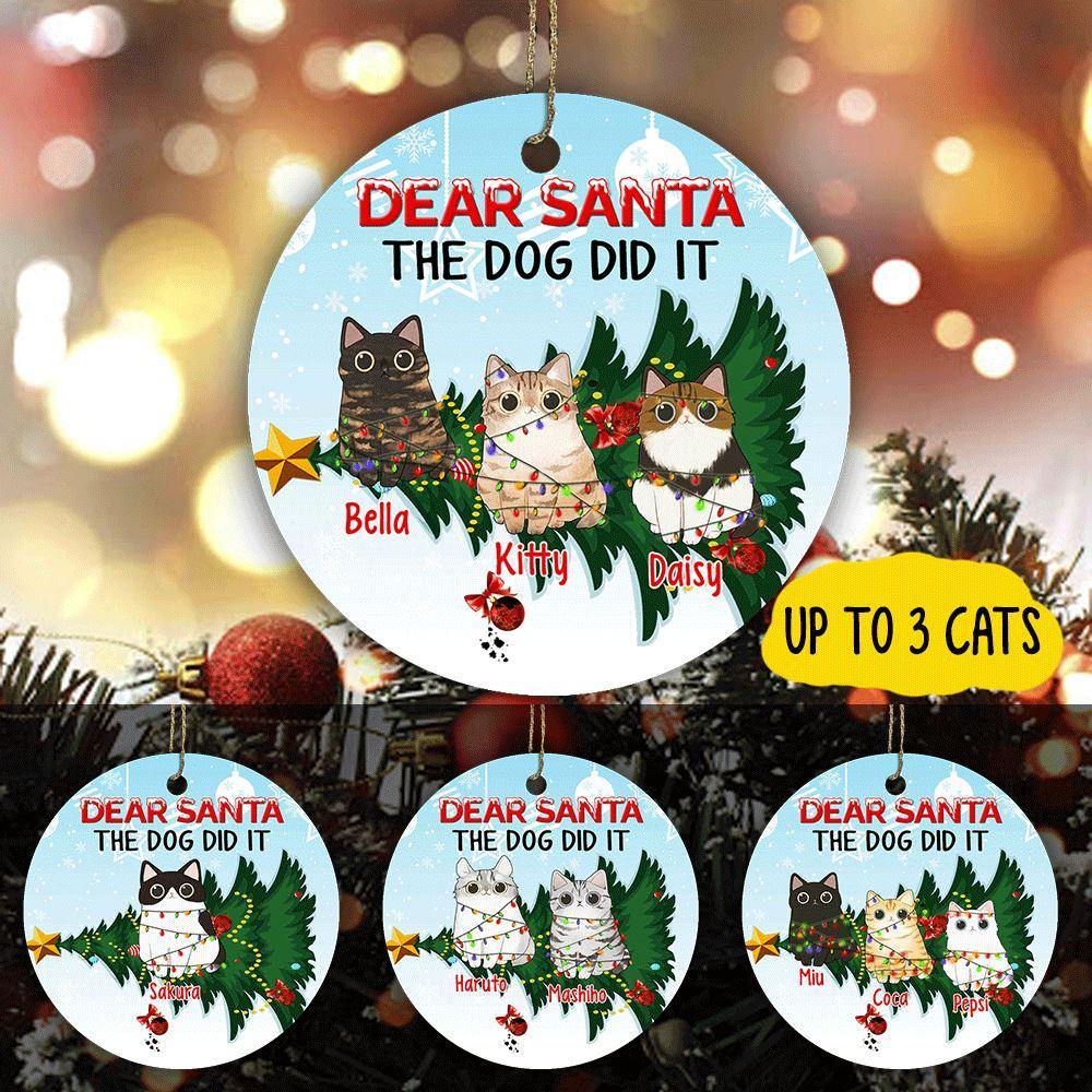 Cat Circle Ornament Personalized Dear Santa The Dog Did It - PERSONAL84