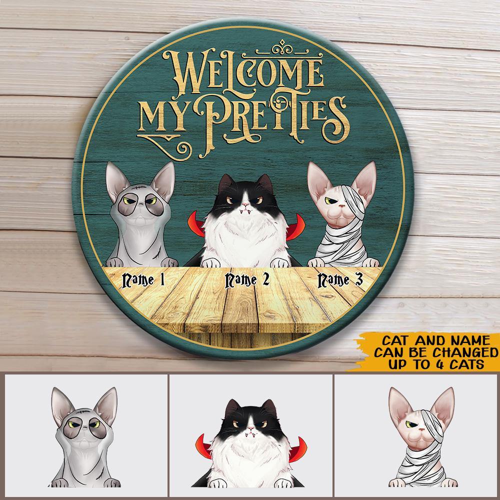 Cat Custom Circle Sign Welcome My Pretties Personalized Gift For Halloween Witch - PERSONAL84