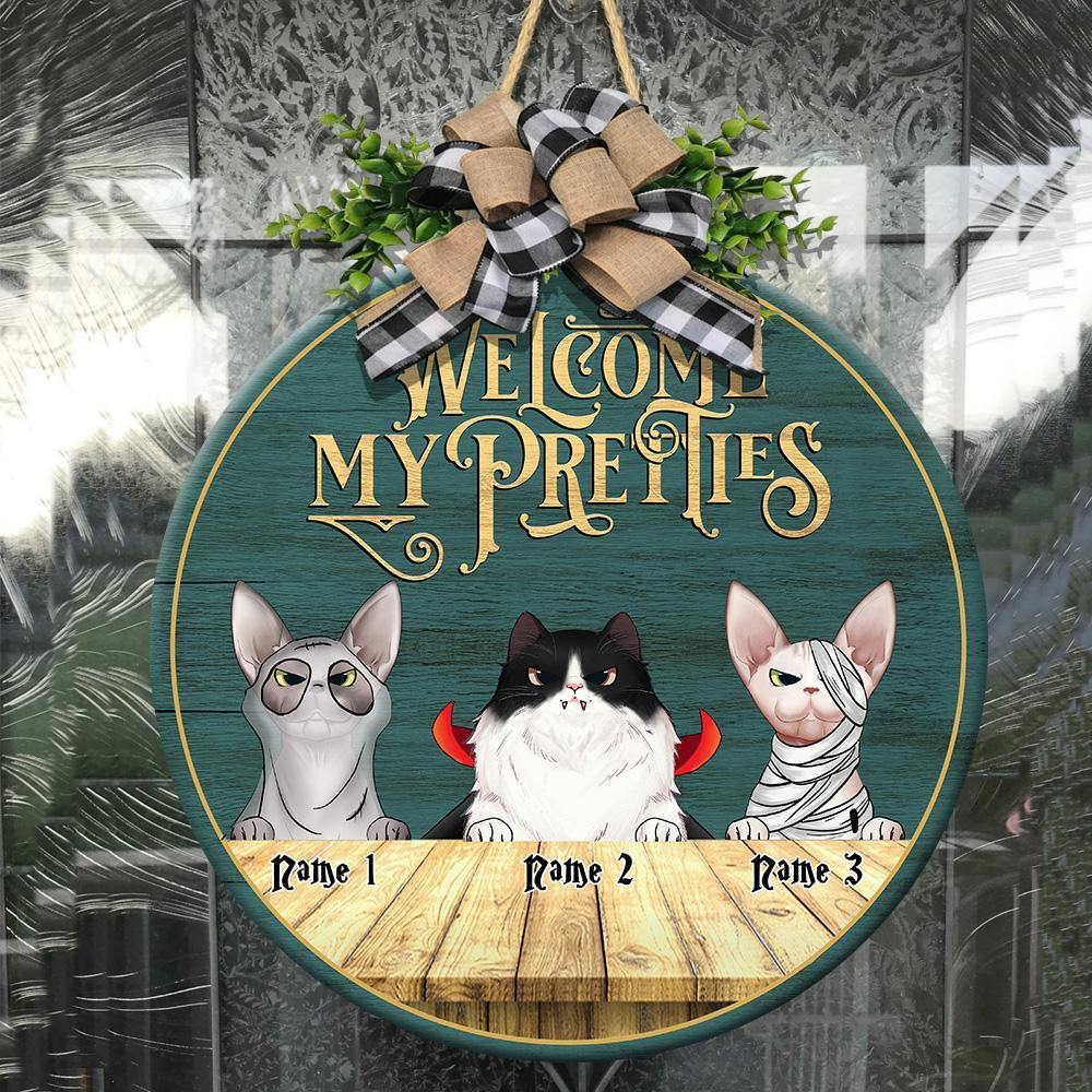 Cat Custom Circle Sign Welcome My Pretties Personalized Gift For Halloween Witch - PERSONAL84