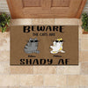 Cat Custom Doormat Beware The Cats Are Shady AF Personalized Gift - PERSONAL84