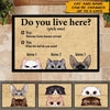 Cat Custom Doormat Do You Live Here Personalized Gift - PERSONAL84