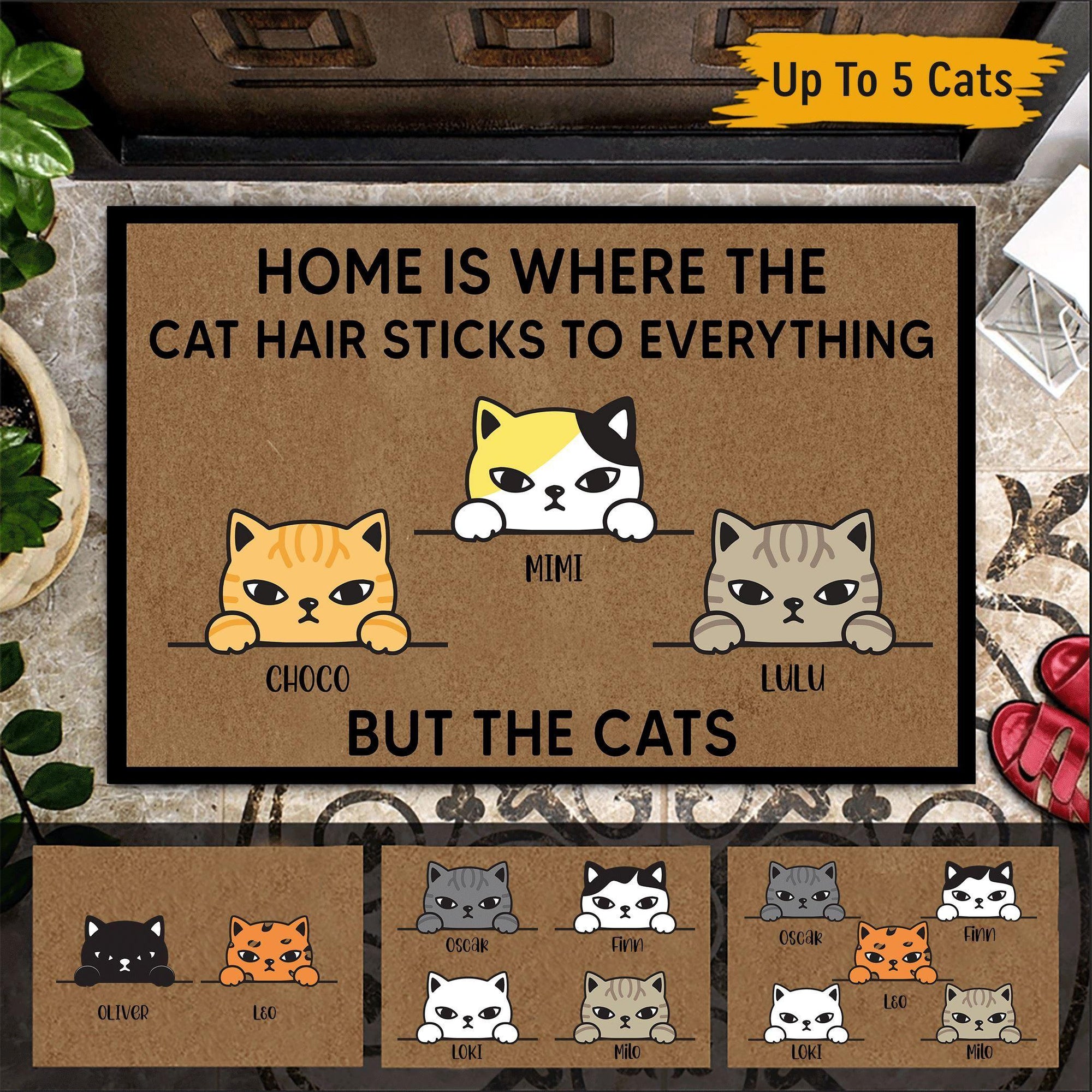 Cat Custom Doormat Home Is where The Cat Hair Sticks To Everything But The Cat - PERSONAL84