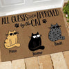 Cat Custom Doormat Name All Guests Must Be Approved By The Cat Personalized Doormat - PERSONAL84