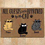 Cat Custom Doormat Name All Guests Must Be Approved By The Cat Personalized Doormat - PERSONAL84