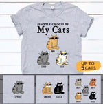 Cat Custom Shirt I'm Happily Owned By My Cats Personalized Gift - PERSONAL84