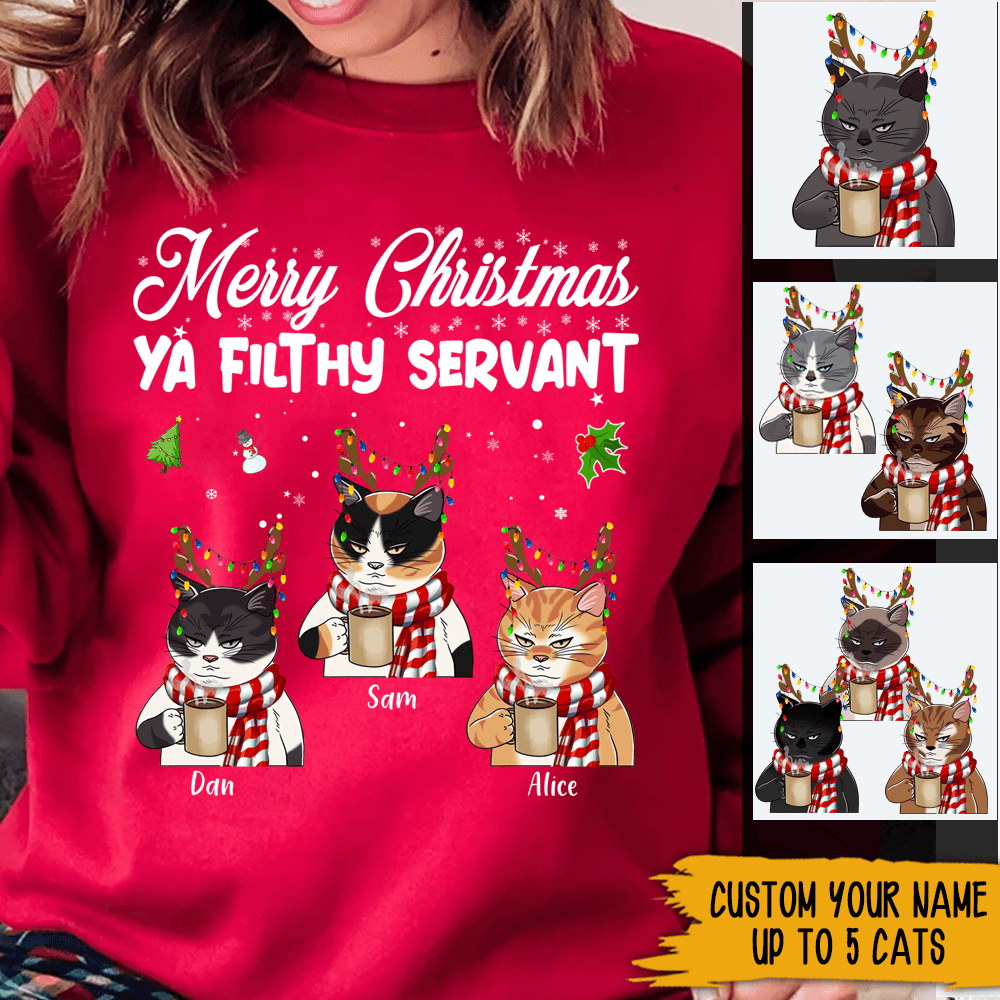 Cat Custom Sweater Merry Christmas Ya Filthy Servant Cat Grumpy Face Personalized Gift - PERSONAL84