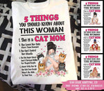 Cat Custom T Shirt 5 Things You Should Know About This Cat Mom Personalized Gift - PERSONAL84