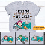 Cat Custom T Shirt I Like To Stay In Bed With My Cats Personalized Gift - PERSONAL84