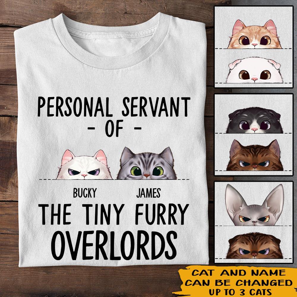 Cat Custom T Shirt Personal Servant Of The Tiny Furry Overlord Personalized Gift - PERSONAL84