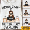 Cat Custom T Shirt Personal Servant Of The Tiny Furry Overlord Personalized Gift - PERSONAL84