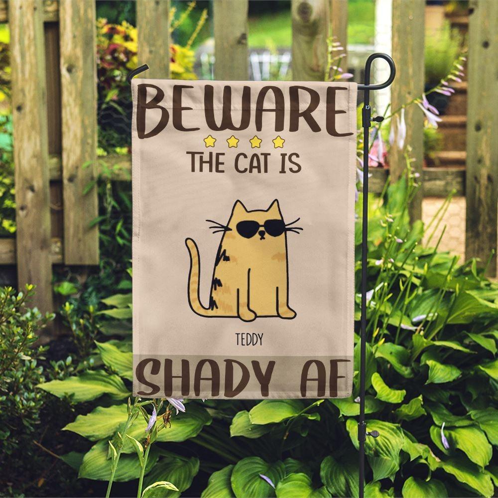 Cat Garden Flag Customized Names and Breeds Beware The Cats Are Shady AF - PERSONAL84