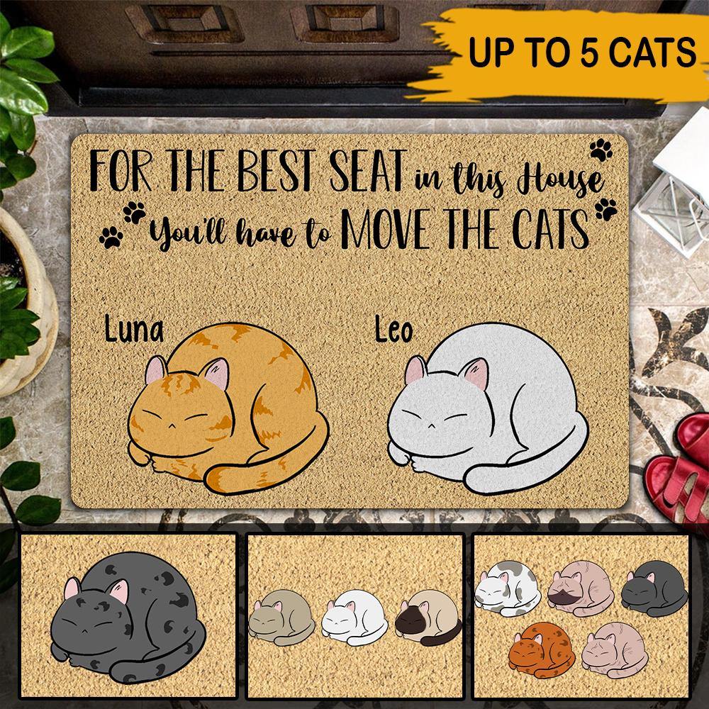 Cat Lovers Custom Doormat For The Best Seat In This House You'll Have To Move The Cat Personalized Gift - PERSONAL84
