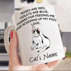 Cat Mug Personalized Name And Breed Thanks For Feeding Me And Scooping Up My Poo - PERSONAL84