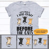 Cat Shirt Personalized Name And Breed Crazy Before The Cats - PERSONAL84