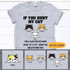 Cat Shirt Personalized Name And Breed Hurt My Cat - PERSONAL84