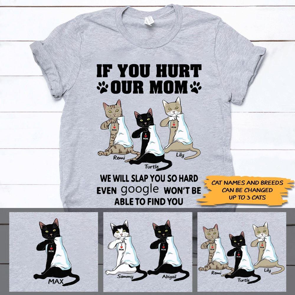 Cat Shirt Personalized Name And Breed Hurt Our Mom - PERSONAL84