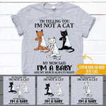 Cat Shirt Personalized Name and Breed Mom Said I'm A Baby - PERSONAL84