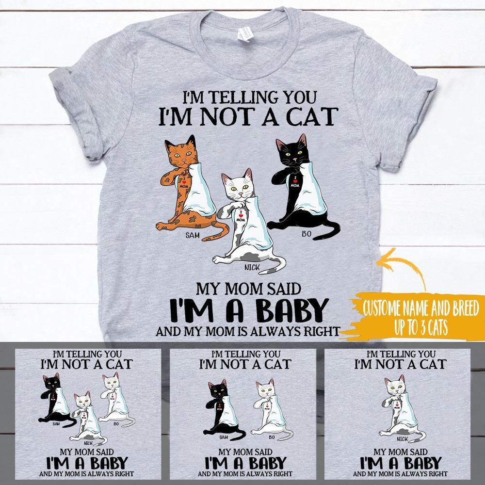 Cat Shirt Personalized Name and Breed Mom Said I'm A Baby - PERSONAL84