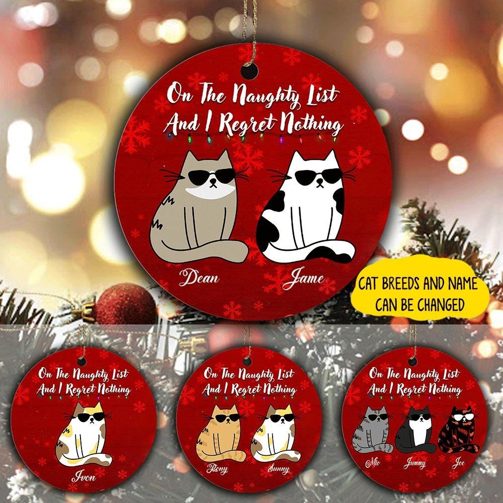Cats Circle Ornament Personalized Name And Breed Cool Cats On The Naughty List I Regret Nothing - PERSONAL84