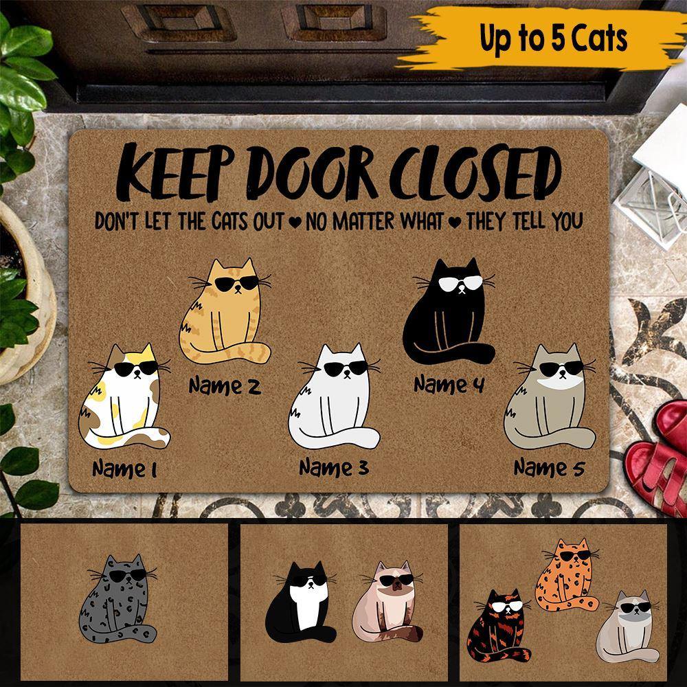 Cats Custom Doormat Keep Door Closed Don't Let The Cats Out Personalized Gift - PERSONAL84