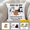 Cats Custom Pillow Piss Me Off I Will Slap You So Hard Personalized Gift - PERSONAL84