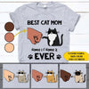 Cats Custom T Shirt Best Cat Mom Ever Personalized Gift - PERSONAL84