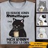 Cats Custom T Shirt German Ver I Don&#39;t Need A Middle Finger I Can Laugh F*ck You Personalized Gift - PERSONAL84
