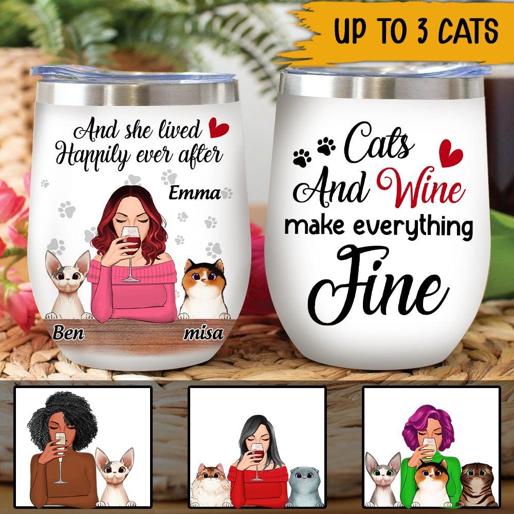 Cats Custom Wine Tumbler Cats And Wine Make Everything Fine Personalized Gift For Cat Lovers - PERSONAL84