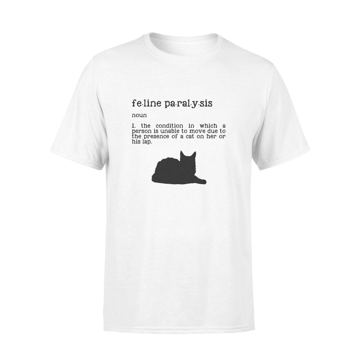 Cats Feline Paralysis - Standard T-shirt - PERSONAL84