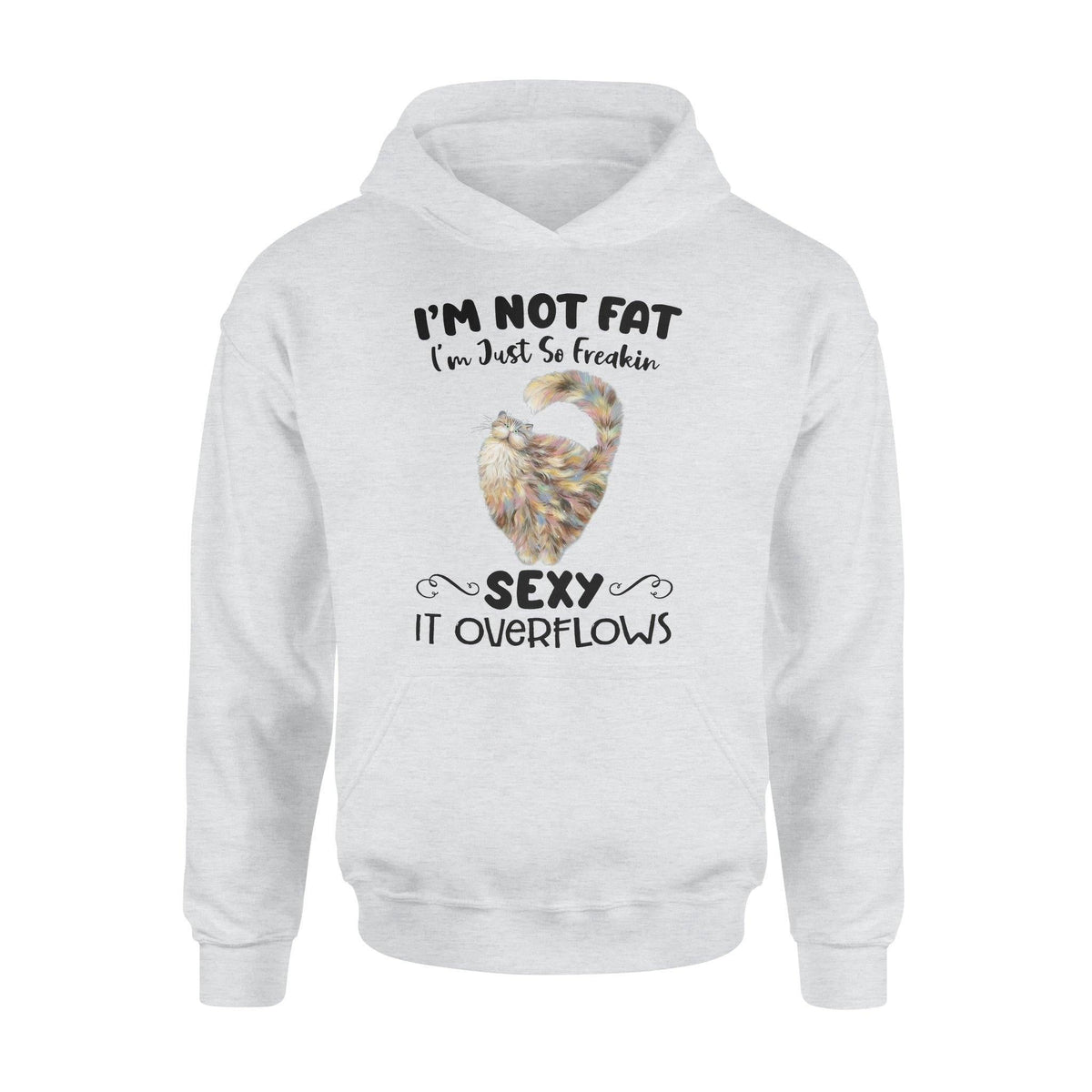 Cats I'm Not Fat Cats - Standard Hoodie - PERSONAL84