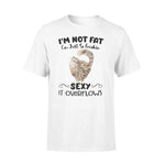 Cats I'm Not Fat Cats - Standard T-shirt - PERSONAL84