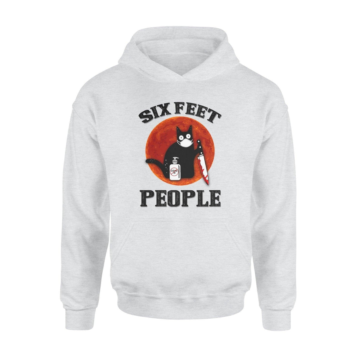 Cats Six Feet People - Standard Hoodie - PERSONAL84