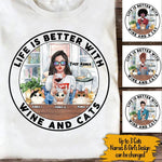 Cats Wine Custom T Shirt Life Is Better With Cats And Wine Personalized Gift - PERSONAL84