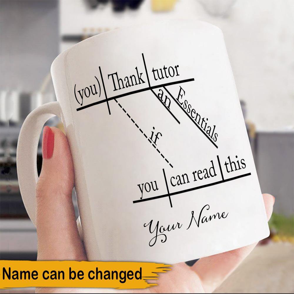 CC Tutor Custom Mug If You Can Read Personalized Gift - PERSONAL84