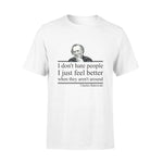 Charles Bukowski I Don't Hate People - Standard T-shirt - PERSONAL84