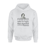 Charlotte Bronte I Would Rather Be Happy - Standard Hoodie - PERSONAL84