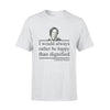 Charlotte Bronte I Would Rather Be Happy - Standard T-shirt - PERSONAL84