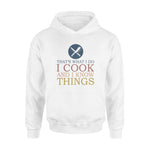 Chef I Cook And I Know Things- Standard Hoodie - PERSONAL84