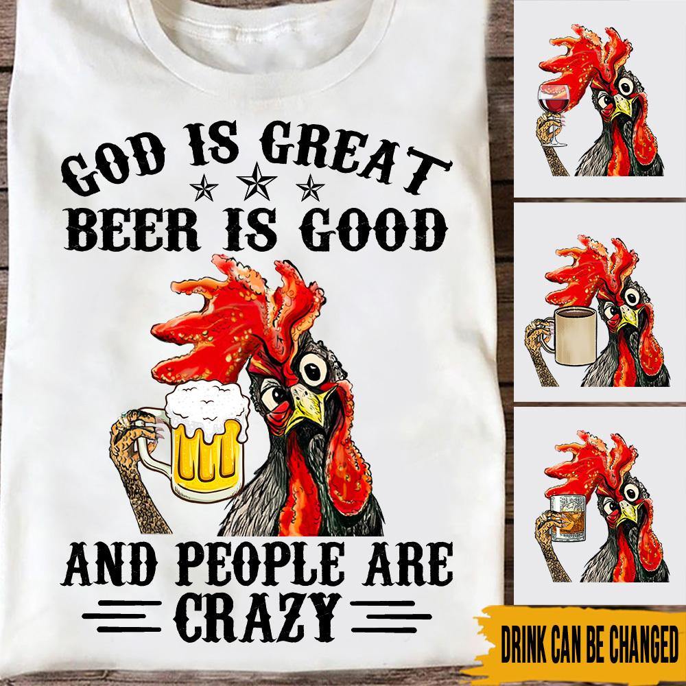 Chicken Custom T Shirt God Is Great People Are Crazy Personalized Gift - PERSONAL84