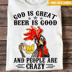 Chicken Custom T Shirt God Is Great People Are Crazy Personalized Gift - PERSONAL84