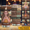 Christian Woman Custom Tumbler Pray Big Worry Small Trust God Personalized Gift - PERSONAL84
